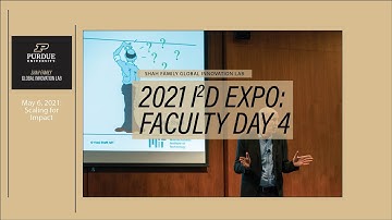 2021 Shah Lab I2D Exposition - Faculty Day 4
