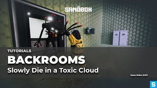 Tutorial: Slowly Die In a Toxic Cloud | Backrooms/Horror Games in The Sandbox Game Maker