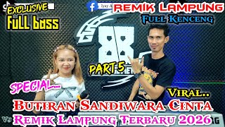 BUTIRAN SANDIWARA CINTA SPECIAL BOTOL YAKULT PART 5 || REMIK LAMPUNG TERBARU 2026 || arr iyay_agus