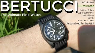 Bertucci A5S Illuminated Tritium Tubes  Made to Last  Best Field Watch Well Under $500