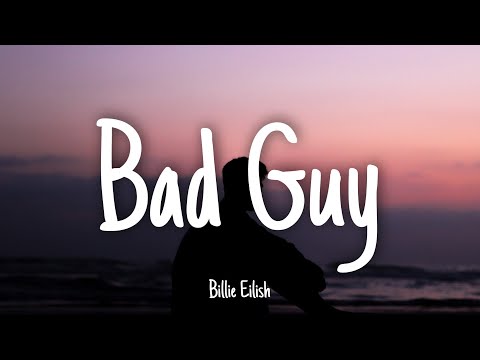 Bad Guy - Billie Eilish | Lyrics [1HOUR]