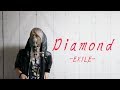 【歌詞付き】Diamond  /  EXILE  『Covered by Shu-ji』