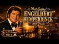 Best Songs of Engelbert Humperdinck 2026 Playlist 🎹 Golden Voice of 60s &amp; 70s