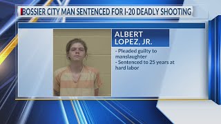 Bossier City man sentenced to 25 years for deadly I-20 shooting