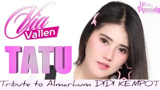 VIA VALLEN - TATU ( COVER TRIBUTE TO ALM.DIDI KEMPOT)