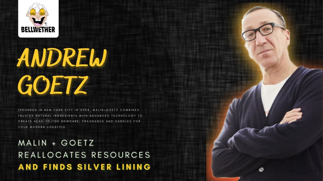 Malin + Goetz Reallocates Resources and Finds Silver Lining | Bellwether Culture