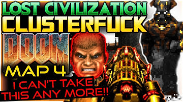 A COLOSSAL DISASTER | DOOM: Lost Civilization Map 4 via Clusterfuck/Complex/LCA