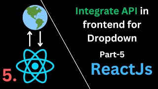 Ultimate Guide to integrate api(for Dropdown) in reactJs in Hindi  Part-5 #reactjs #api #frontend