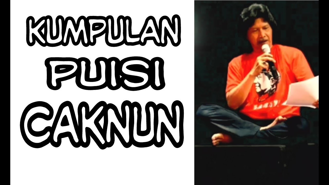 Cak Nun puisi merasa heran YouTube