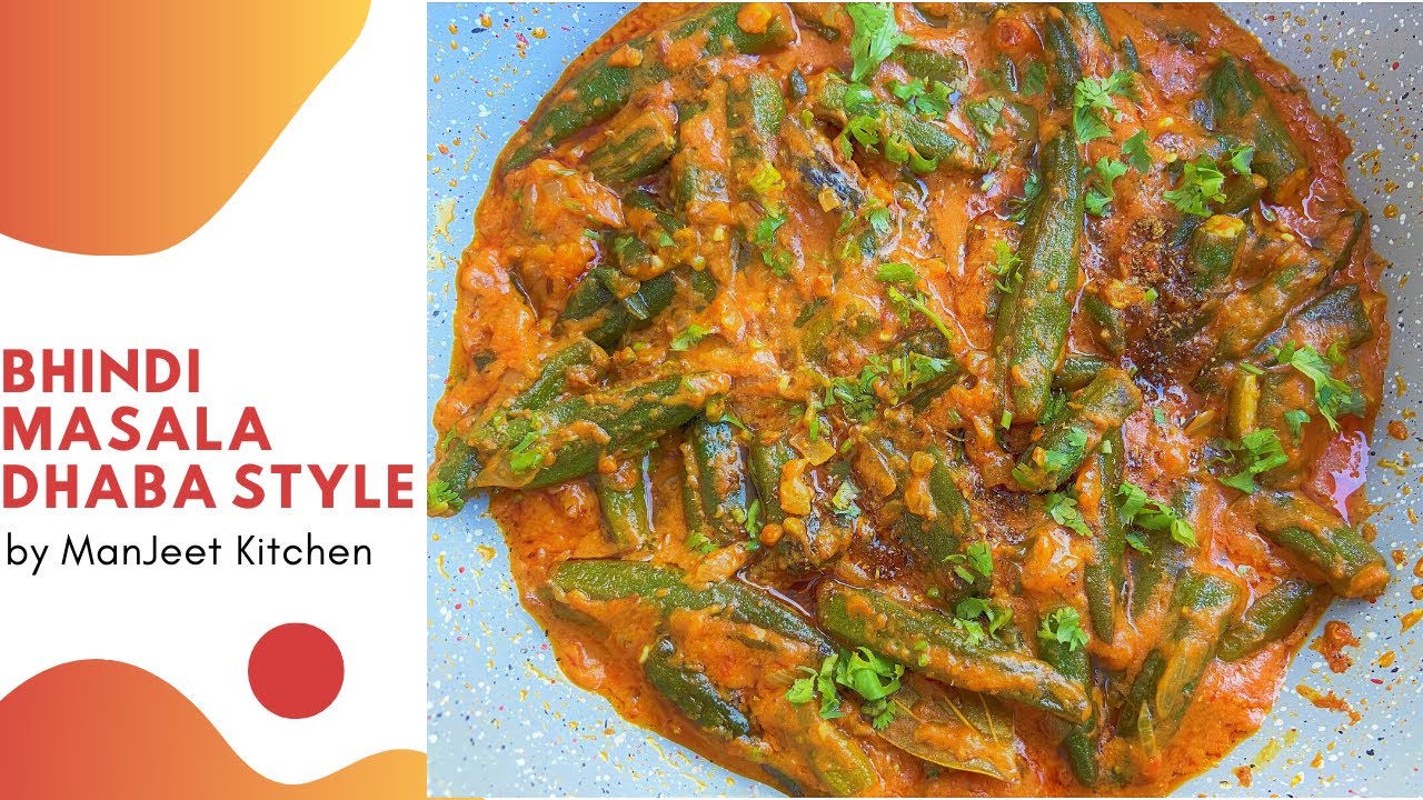 Bhindi Masala | Dhaba Style Bhindi Recipe | Easy Instructions | ManJeet Kitchen