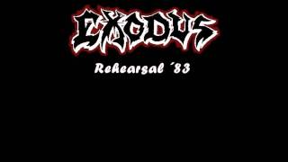 Exodus - Rehearsal (1983 Demo)