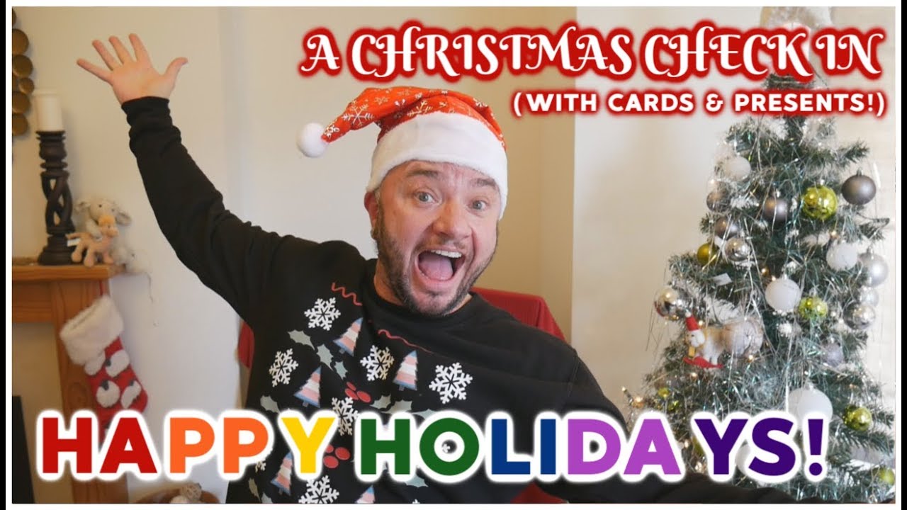 Christmas Check In - With Cards and Presents | 2018 - YouTube