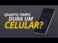 Quanto tempo DURA um CELULAR? Como escolher o MELHOR?