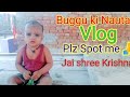 Buggu ki nautanki vlog