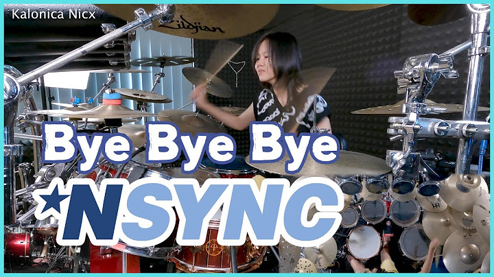 Bye Bye Bye Drums version - Drums performance video thumbnail