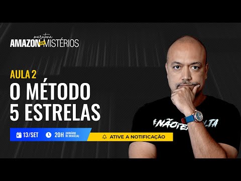 Aula 02 - O Método 5 Estrelas 