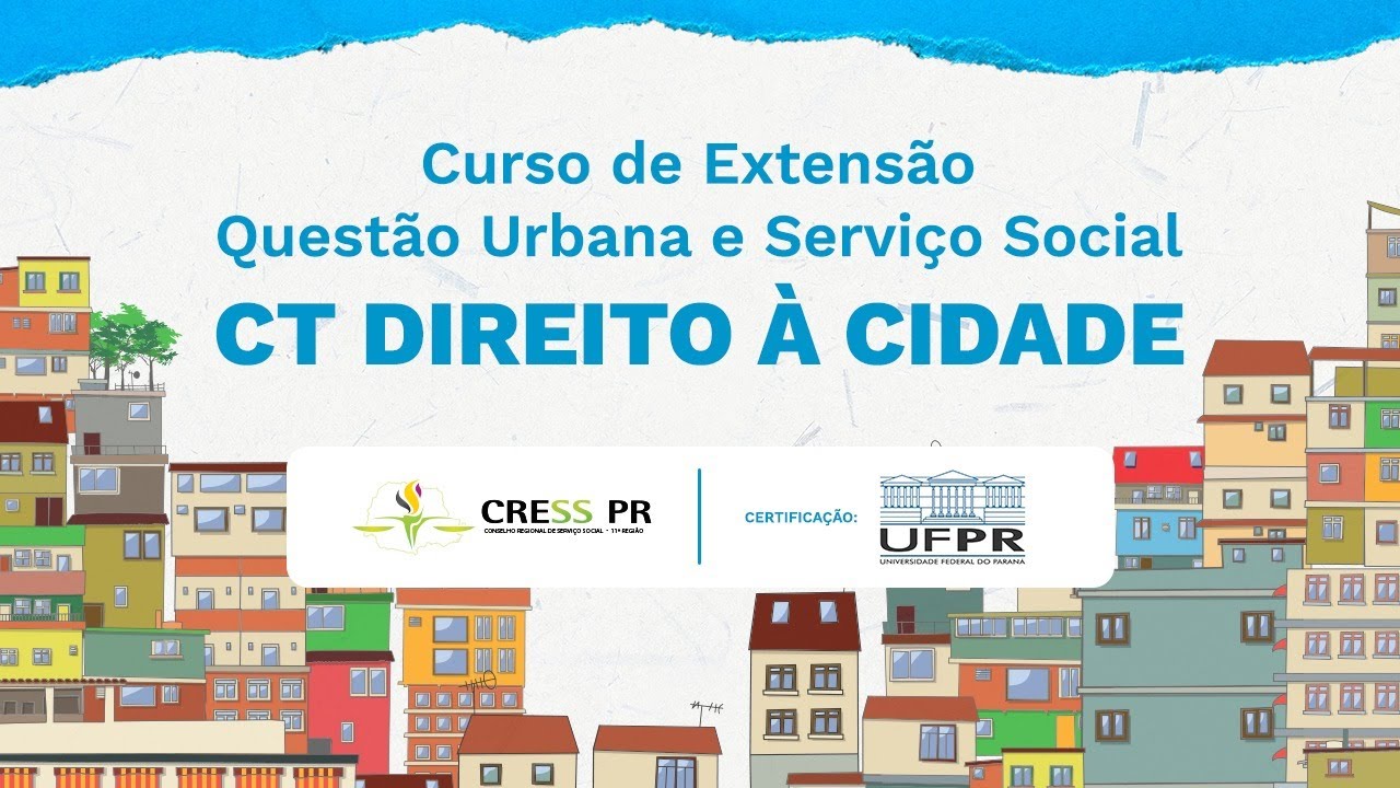 CRESS Paraná e UFPR realizam curso sobre direito à cidade