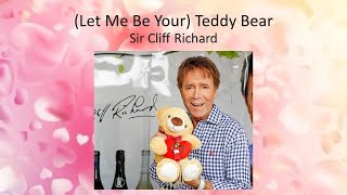 (Let Me Be Your) Teddy Bear - Sir Cliff Richard