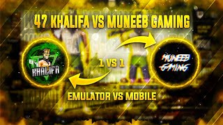 47 KHALIFA vs MUNEEB GAMING | 1v1 M24 TDM | Mobile vs Emulator 🔥| watch till the EnD!!