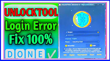unlock tool error || connection attempt failed || unlock tool time error || unlock tool fix error