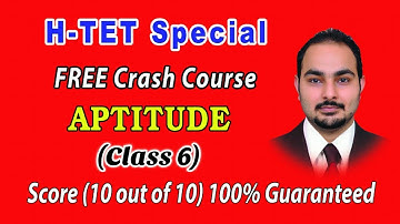 (HTET) Aptitude ||Class -6|| FREE - Crash Course Series|| By Mohit sir ||