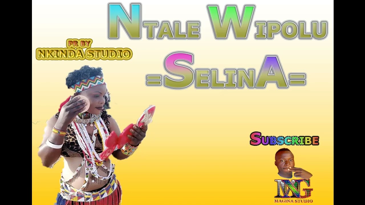 Ntale Wipolu    Selina Official music audio