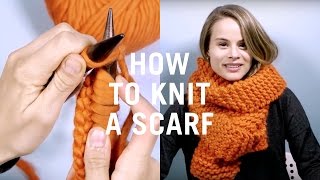 How to Knit a Scarf - Step by Step Tutorial for Beginners