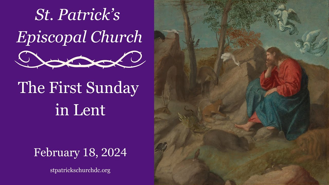 The First Sunday in Lent 10:00am l February 18, 2024 - YouTube