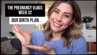 Our Birth Plan | Pregnancy Vlog Week 32 | Planned C Section UK - Elective Caesarean Section NHS