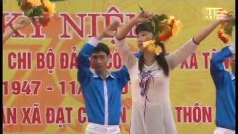 LỄ KỶ NIỆM 70 NĂM THÀNH LẬP CHI BỘ ĐẢNG VÀ ĐÓN BẰNG CÔNG NHẬN XÃ ĐẠT CHUẨN NÔNG THÔN MỚI