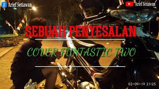 Letter for me ||SEBUAH PENYESALAN|| COVER Funtastic two