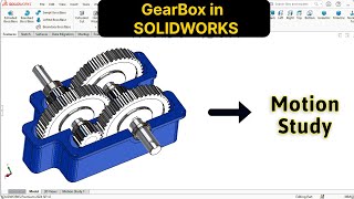 Gearbox Motion Study in SolidWorks | Motor & Animation Tutorial | SolidWorks Gearbox