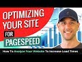 Optimizing Your Site For Pagespeed - How To Analyze Your Website To Increase Load Times