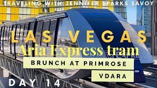 Las Vegas Aria Express Tram Park MGM brunch and Vdara