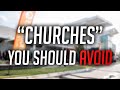 False churches to avoid