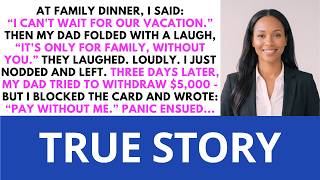 Details At Family Dinner, I Said: “I Can't Wait For Our Vacation.” Then Dad Mocked Me... | Juniper Revenge Update