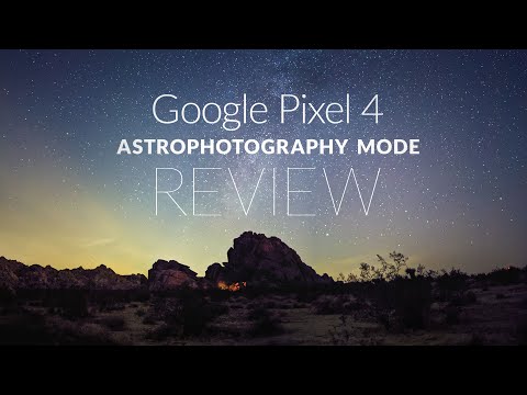 Google Pixel 4: Astrophotography Mode Review