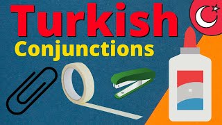 Learn Turkish Conjunctions ||| Speak Turkish