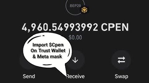 CPEN NETWORK: How To Import $Cpen & Tokens On Trust Wallet & Meta Mask Using Contract Address✅🔥🔥