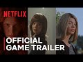 Immortality  official game trailer  netflix