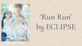 ECLIPSE - 'Run Run' (OST Lovely Runner Part 1) Easy Lyrics ECLIPSE - 'Run Run' (OST Lovely Runner Part 1) Easy Lyrics