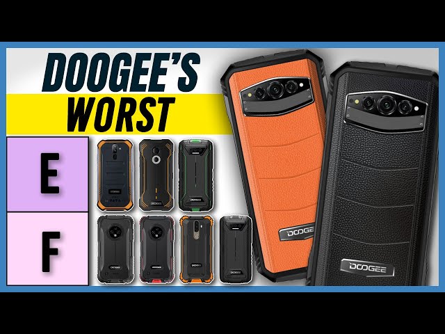 (DOOGEE RUGGED PHONE TIER LIST) Part 1 - E and F Tiers