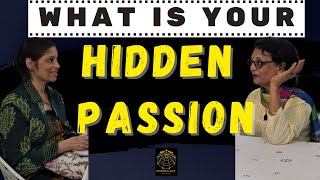 What is your Hidden Passion? | Episode 30 | Unfold The Self | Dr. Suhasini S Pingle
