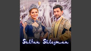 Sultan Süleyman (feat. Türkan Vəlizadə)