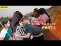 Phin sa klet   khasi series  part 4   inspired and emotional