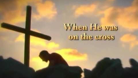 WHEN HE WAS ON THE CROSS I WAS ON HIS MIND 1