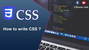 How to write CSS? |CSS | Part1 |@ChhannaCode2002