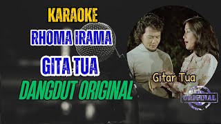 Download Lagu GITAR TUA KARAOKE - RHOMA IRAMA【DANGDUT NADA COWOK】 MP3 Download Lagu GITAR TUA KARAOKE - RHOMA IRAMA【DANGDUT NADA COWOK】 MP3