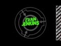 [На Будущее] Evan Jenkins