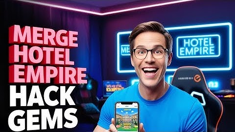 Merge Hotel Empire Hack ✅ How to Get 900K Free Gems & Energy in Merge Hotel (iOS & Android)